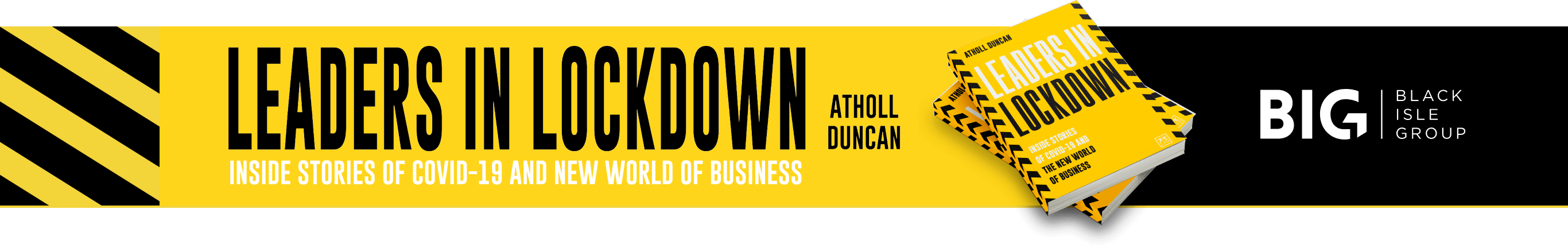 Leaders in Lockdown by Atholl Duncan - Inside stories of COVID 19 and new world of business